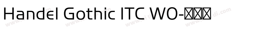 Handel Gothic ITC W0字体转换 Handel Gothic ITC W0字体转换